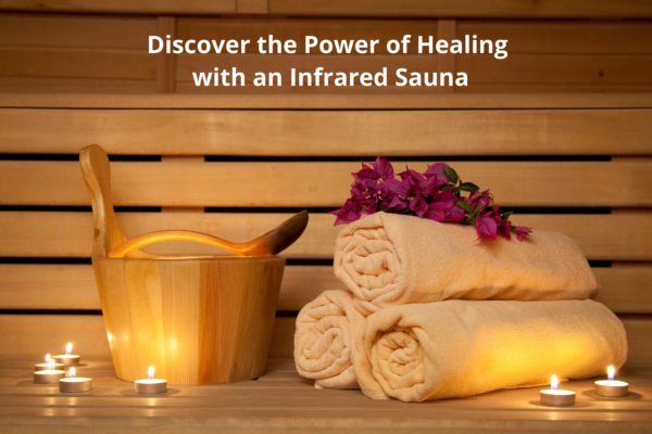 Discover-the-power-of-healing-with-an-infrared-sauna